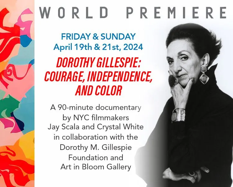 World Premiere of "Dorothy Gillespie: Courage, Independence, and Color" at Thalian Hall