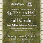 2025 Film Screening: "Full Circle: Fiber Art by Rebecca Yeomans"